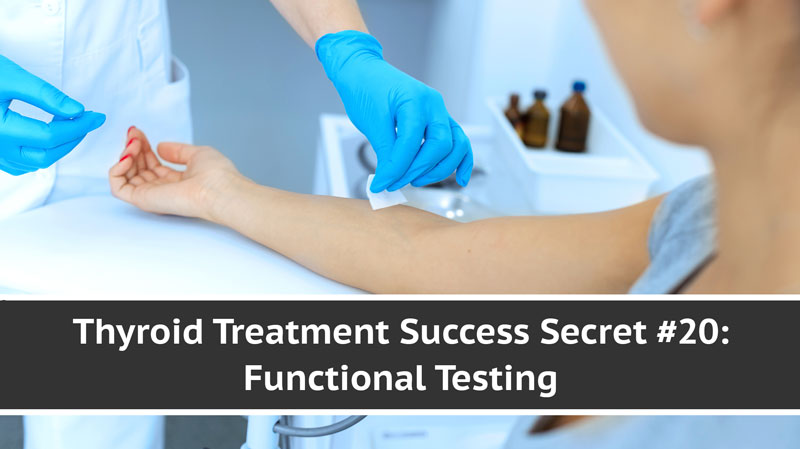 Thyroid Functional Testing - Treatment Success Secret | Total Health Center VB
